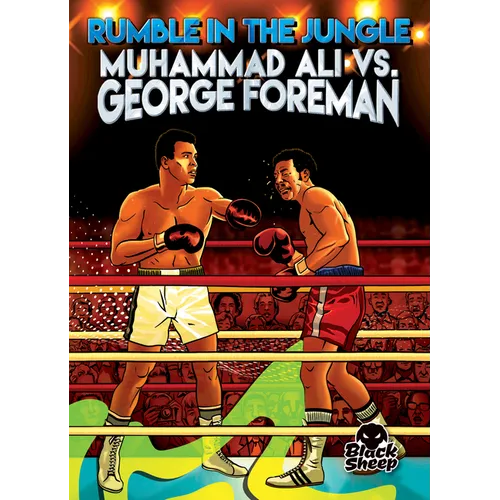 Rumble in the Jungle: Muhammad Ali vs. George Foreman - Library Binding