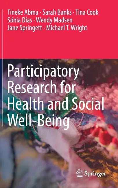 Participatory Research for Health and Social Well-Being - Hardcover