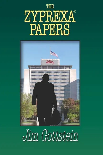 The Zyprexa Papers - Paperback