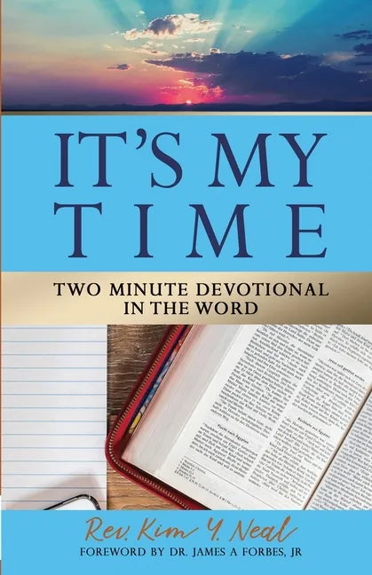It's My Time: Two Minute Devotional in the Word - Paperback