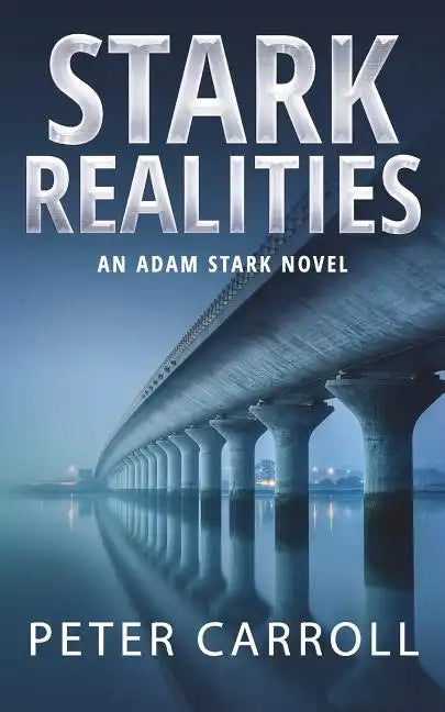 Stark Realities: An Adam Stark Novel - Paperback