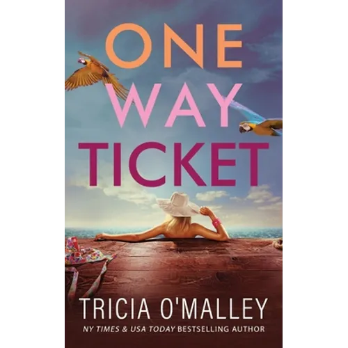 One Way Ticket: A romantic beach read - Paperback