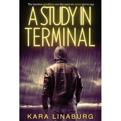 A Study in Terminal - Hardcover