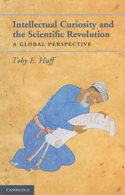 Intellectual curiosity and the Scientific Revolution - Paperback