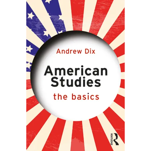 American Studies: The Basics - Paperback