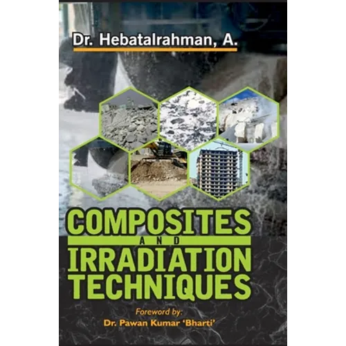 Composite and Irradiation Techniques - Hardcover