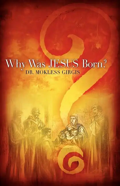 Why Was Jesus Born? - Paperback