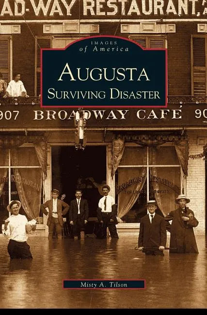 Augusta: Surviving Disaster - Hardcover