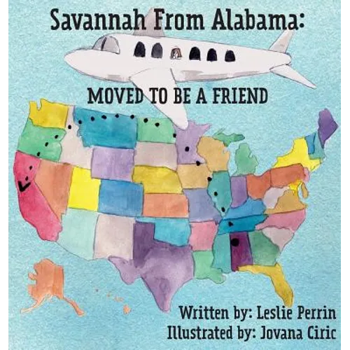 Savannah from Alabama: Moved to be a Friend - Hardcover