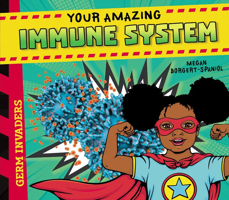 Your Amazing Immune System - Library Binding