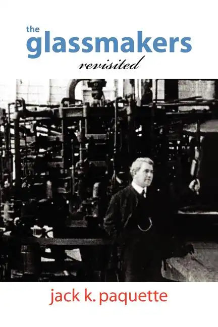 The Glassmakers, Revisited - Paperback