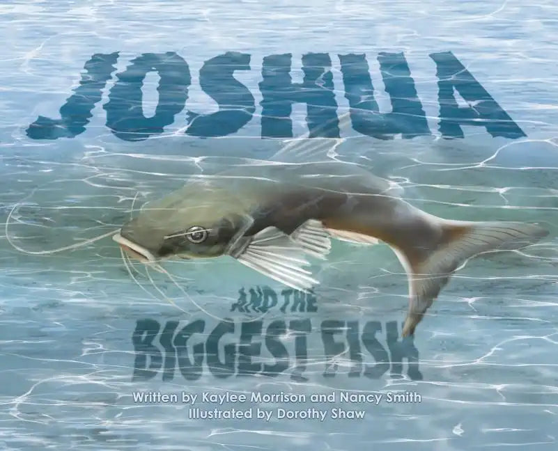 Joshua and the Biggest Fish - Hardcover