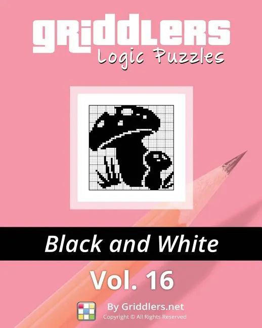 Griddlers Logic Puzzles: Black and White - Paperback