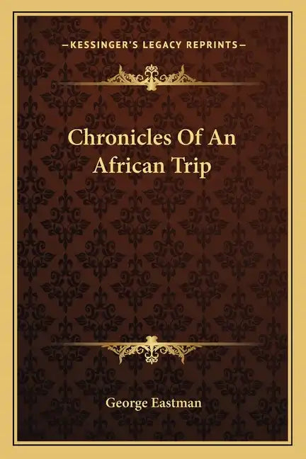 Chronicles of an African Trip - Paperback