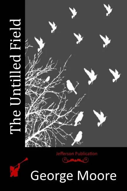 The Untilled Field - Paperback