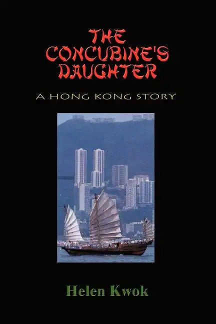 The Concubine's Daughter: A Hong Kong Story - Paperback