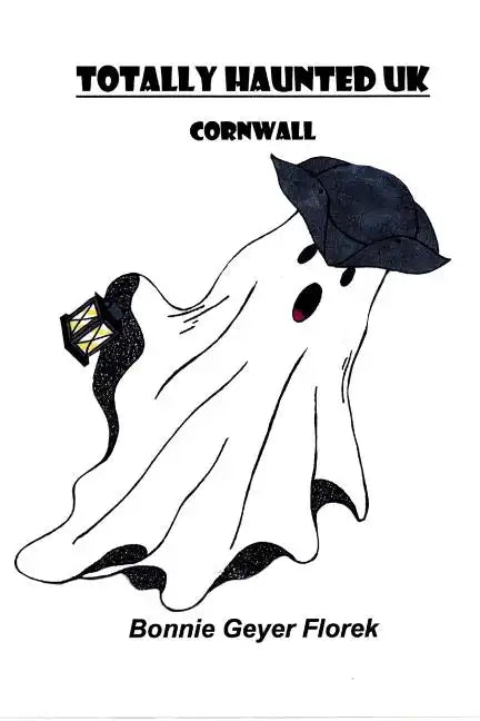 Totally Haunted UK: Cornwall - Paperback