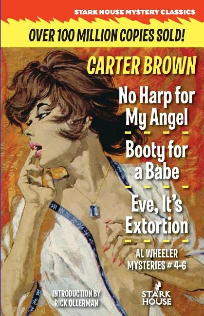 No Harp for My Angel / Booty for a Babe / Eve, It's Extortion - Paperback