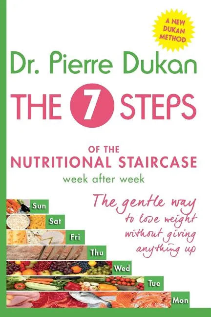 The Seven Steps: The Nutritional Staircase - Paperback