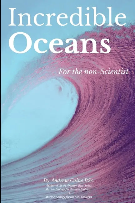 Incredible Oceans - Paperback