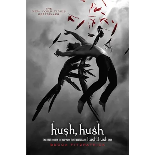 Hush, Hush - Hardcover