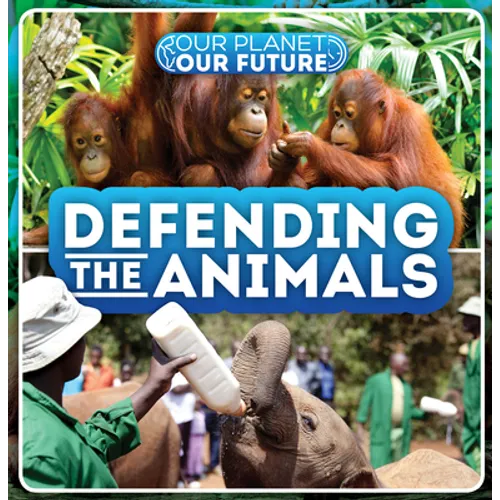 Defending the Animals - Library Binding