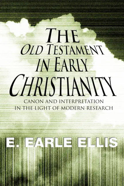 The Old Testament in Early Christianity - Paperback