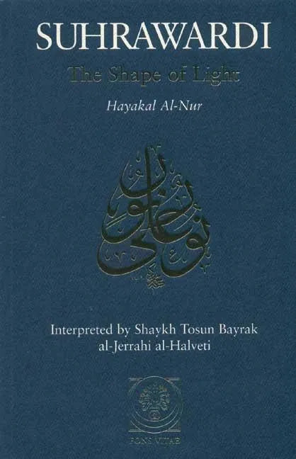 The Shape of Light: Hayakal Al-Nur - Paperback