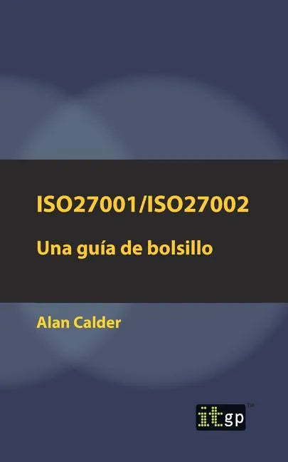 Iso27001/Iso27002: Una guía de bolsillo - Paperback