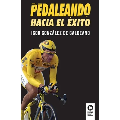 Pedaleando hacia el éxito - Paperback
