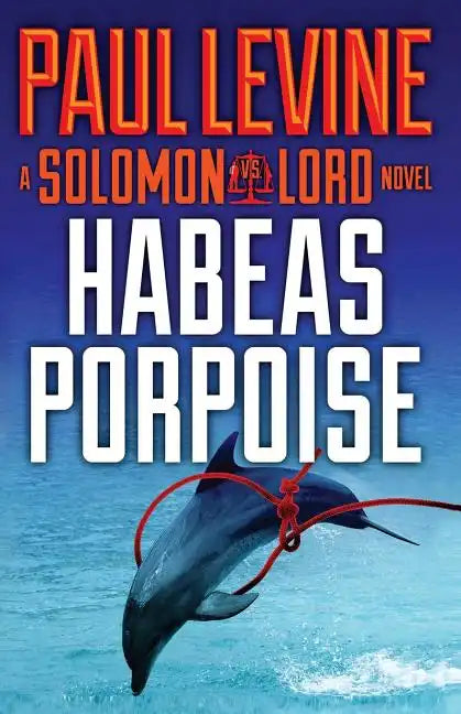 Habeas Porpoise - Paperback