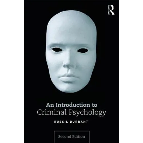 An Introduction to Criminal Psychology - Paperback