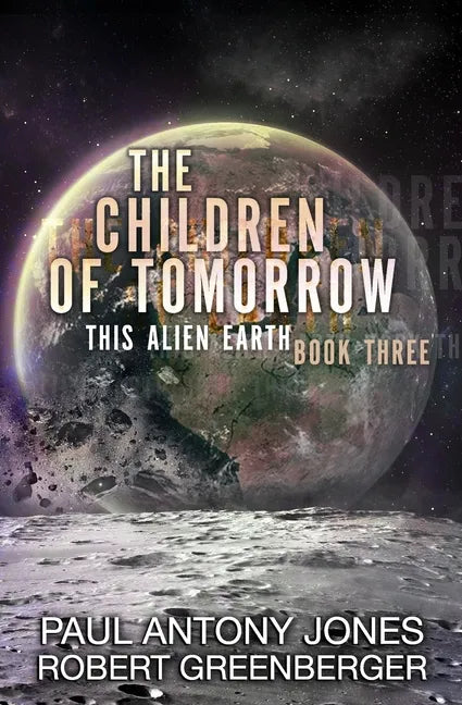 The Children of Tomorrow - Paperback