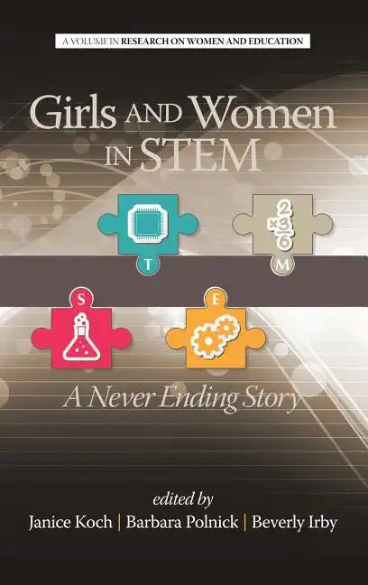 Girls and Women in Stem: A Never Ending Story - Hardcover