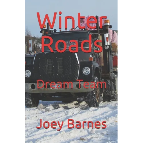 Winter Roads: Dream Team - Paperback