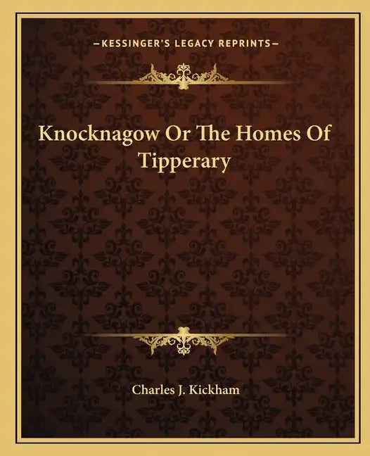 Knocknagow or the Homes of Tipperary - Paperback