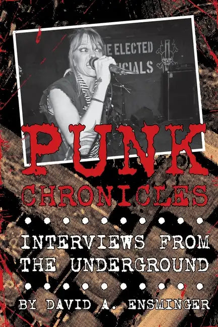 Punk Chronicles: Interviews From the Underground - Paperback