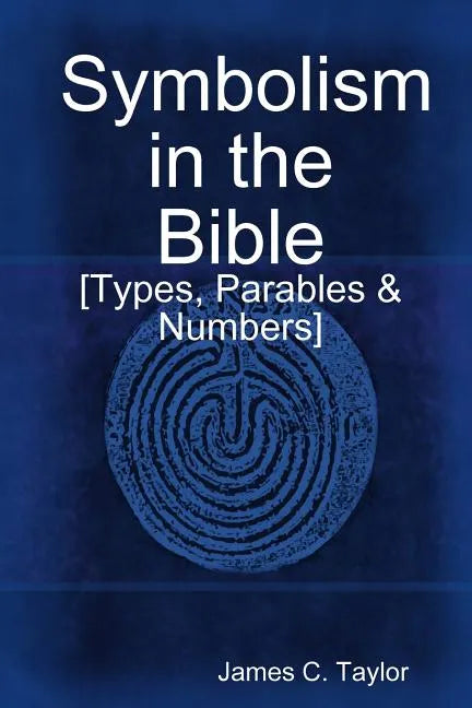 Symbolism in the Bible - Paperback