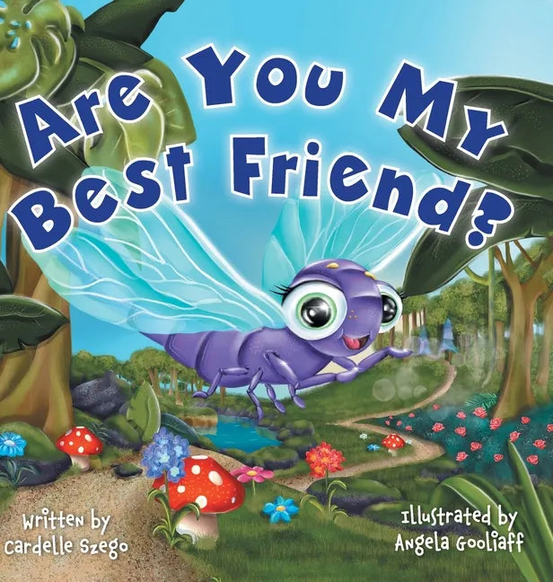 Are You My Best Friend? - Hardcover