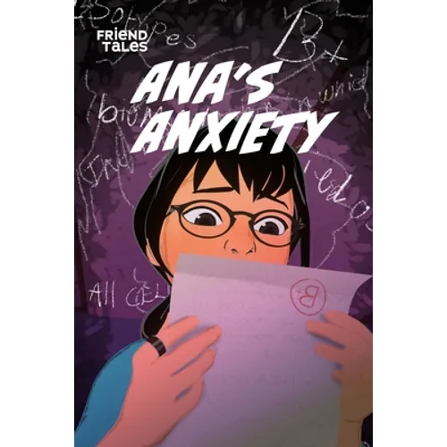 Ana's Anxiety: A FriendTales Story - Paperback