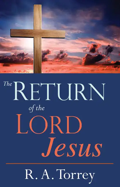 Return of the Lord Jesus - Paperback