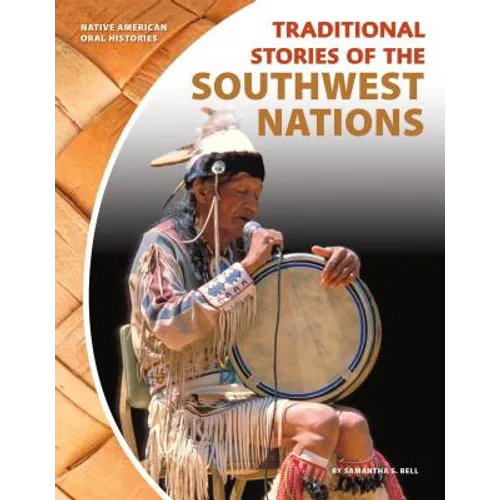 Traditional Stories of the Southwest Nations - Library Binding