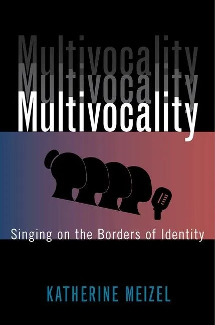 Multivocality: Singing on the Borders of Identity - Paperback