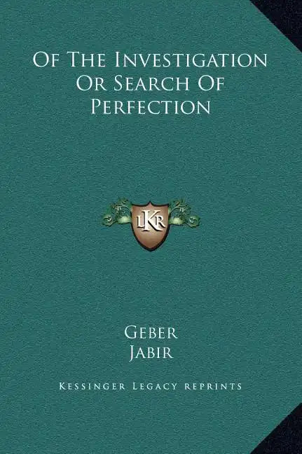 Of the Investigation or Search of Perfection - Hardcover