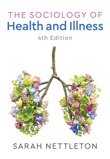 Sociology of Health and Illness - Hardcover