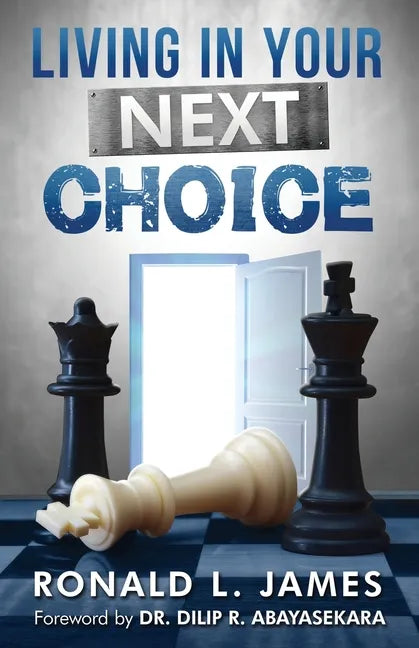 Living in Your Next Choice - Paperback