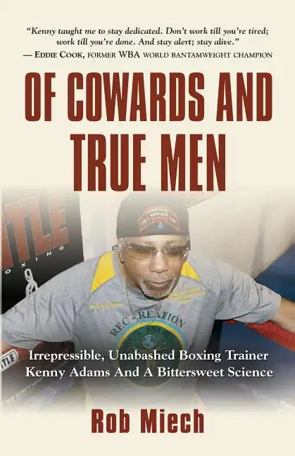Of Cowards and True Men - Paperback