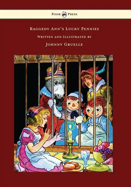Raggedy Ann's Lucky Pennies - Illustrated by Johnny Gruelle - Hardcover