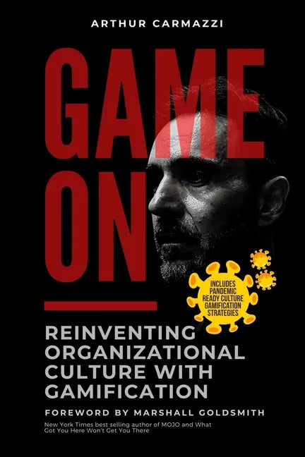 Game On - Reinventing Organizational Culture with Gamification - Paperback