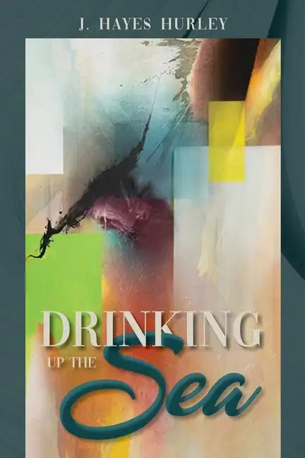 Drinking up the Sea - Paperback